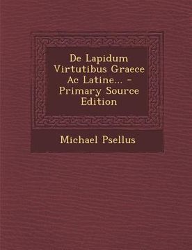 portada de Lapidum Virtutibus Graece AC Latine...