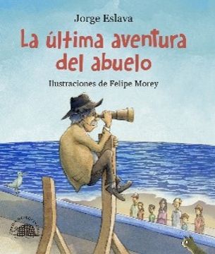 portada La última aventura del abuelo (in Spanish)