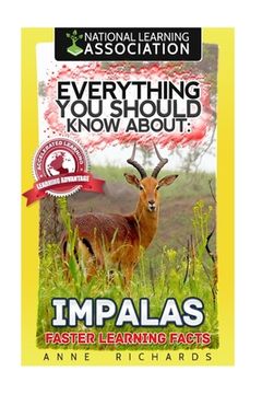 portada Everything You Should Know About: Impalas Faster Learning Facts (in English)