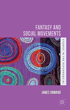 portada Fantasy and Social Movements (Studies in the Psychosocial)