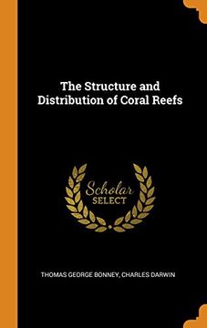 portada The Structure and Distribution of Coral Reefs (en Inglés)