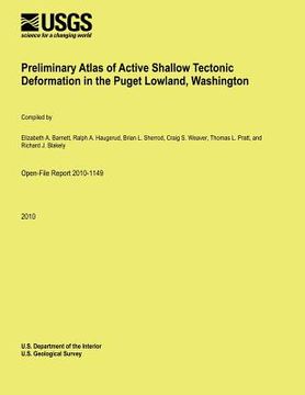 portada Preliminary Atlas of Active Shallow Tectonic Deformation in the Puget Lowland, Washington (en Inglés)