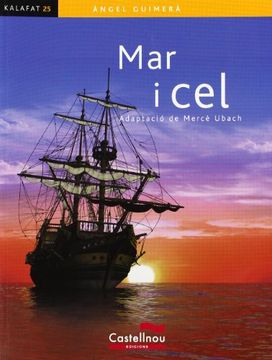 Mar i cel (Col·lecció Kalafat) (in Catalan)
