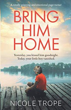 portada Bring him Home: A Totally Gripping and Emotional Page-Turner (en Inglés)