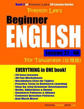 portada Preston Lee's Beginner English Lesson 21 - 40 For Taiwanese (en Inglés)