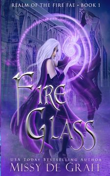 portada Fire Glass (Realm of the Fire Fae Book 1) (en Inglés)