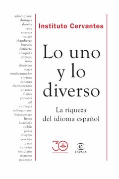 portada Lo uno y lo Diverso: La Riqueza del Idioma Español