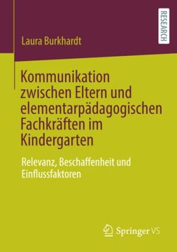 portada Kommunikation Zwischen Eltern und Elementarpï¿ ½Dagogischen Fachkrï¿ ½Ften im Kindergarten: Relevanz, Beschaffenheit und Einflussfaktoren (in German)