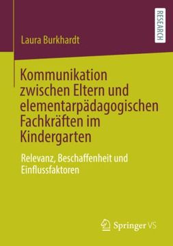 portada Kommunikation Zwischen Eltern und Elementarpï¿ ½Dagogischen Fachkrï¿ ½Ften im Kindergarten: Relevanz, Beschaffenheit und Einflussfaktoren (en Alemán)