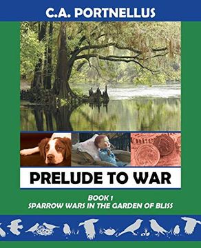 portada Prelude to War: Book One: Sparrow Wars in the Garden of Bliss (en Inglés)