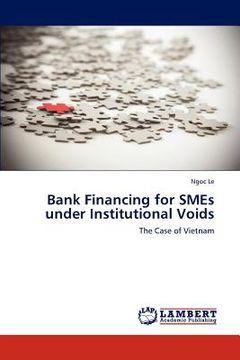 portada bank financing for smes under institutional voids (en Inglés)