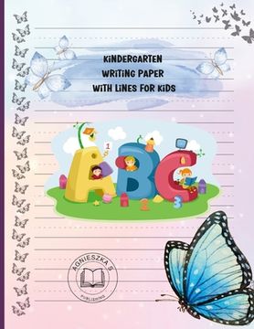 portada Kindergarten Writing Paper With Lines For Kids (en Inglés)