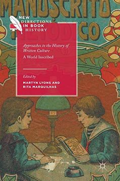 portada Approaches to the History of Written Culture: A World Inscribed (New Directions in Book History) (en Inglés)