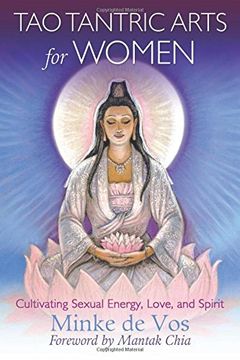 portada Tao Tantric Arts for Women: Cultivating Sexual Energy, Love, and Spirit (in English)