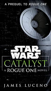 portada Catalyst (Star Wars): A Rogue one Novel (en Inglés)