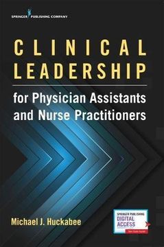 portada Clinical Leadership for Physician Assistants and Nurse Practitioners