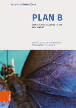 portada Plan B: Intra-Active Becoming in Art and Beyond (in English)