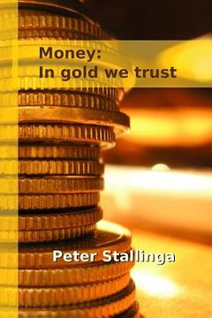 portada Money: In gold we trust (en Inglés)