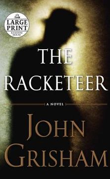 portada The Racketeer (Random House Large Print) 