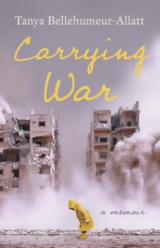 portada Carrying War. A Memoir