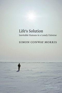portada Life's Solution: Inevitable Humans in a Lonely Universe (en Inglés)