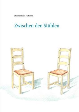 Zwischen den Stühlen (en Alemán)
