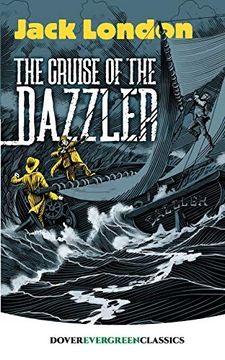 portada The Cruise of the Dazzler (Dover Children's Evergreen Classics) (in English)