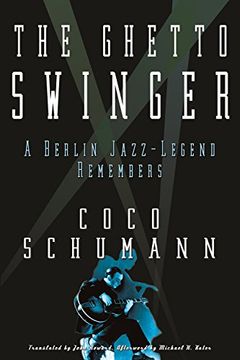 portada The Ghetto Swinger: A Berlin Jazz-Legend Remembers (en Inglés)