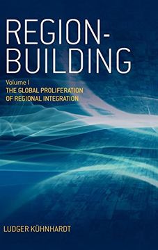 portada Region-Building: Vol. I: The Global Proliferation of Regional Integration (en Inglés)