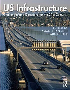 portada Us Infrastructure: Challenges and Directions for the 21st Century (en Inglés)