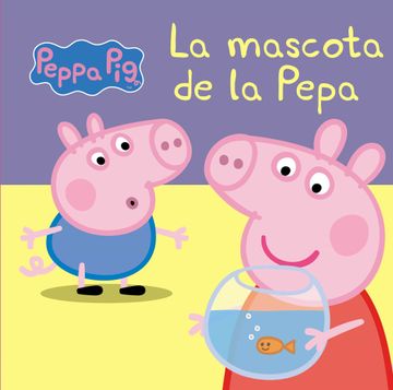 portada Peppa Pig: La Mascota de la Pepa (la Porqueta Pepa) (en Catalá)