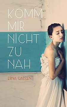 portada Komm mir Nicht zu nah (in German)