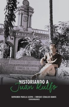 portada Historiando a Juan Rulfo