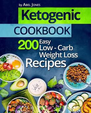 portada Ketogenic Cookbook: 200 Easy Low-Carb Weight Loss Recipes (in English)