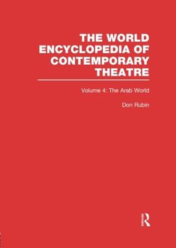 portada The World Encyclopedia of Contemporary Theatre Volume 4: The Arab World (in English)