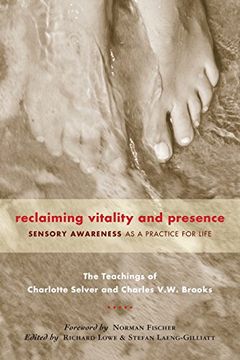 portada Reclaiming Vitality and Presence: Sensory Awareness as a Practice for Life (en Inglés)