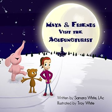 portada Maya & Friends Visit the Acupuncturist