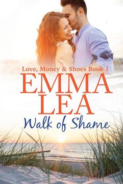 portada Walk of Shame: Love, Money & Shoes Book 1 (en Inglés)