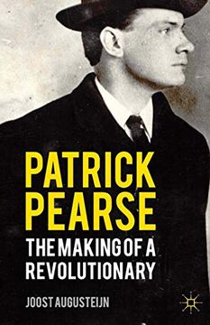 portada Patrick Pearse: The Making of a Revolutionary 