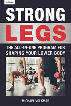 portada Strong Legs: The All-In-One Program for Shaping Your Lower Body (in English)