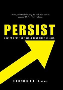 portada Persist: How to Beat the Things That Make Us Quit.