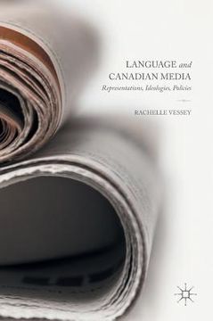 portada Language and Canadian Media: Representations, Ideologies, Policies (en Inglés)