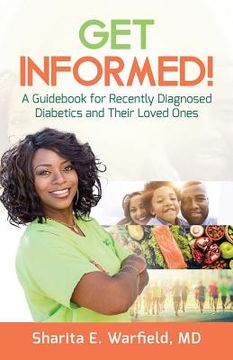 portada Get Informed!: A Guidebook for Recently Diagnosed Diabetics and Their Loved Ones (en Inglés)