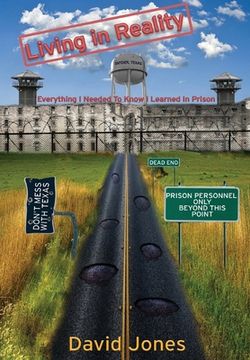 portada Living in Reality: Everything I Needed to Know I Learned in Prison
