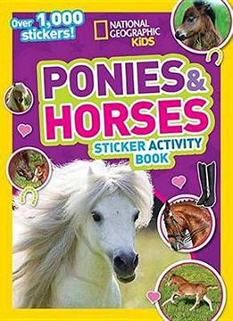 portada National Geographic Kids Ponies and Horses Sticker Activity Book: Over 1,000 Stickers! (ng Sticker Activity Books) (en Inglés)