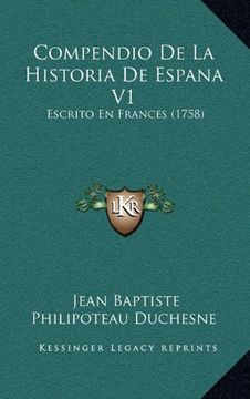 portada Compendio de la Historia de Espana v1: Escrito en Frances (1758)