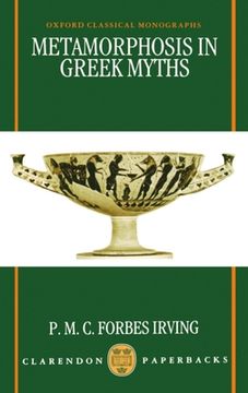 portada Metamorphosis in Greek Myths (Oxford Classical Monographs) (in English)