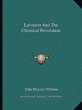 portada lavoisier and the chemical revolution (en Inglés)