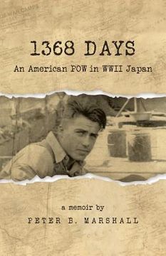 portada 1368 Days: An American POW in WWII Japan (en Inglés)