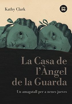 portada La casa de l àngel de la guarda (Paperback) (in Catalá)